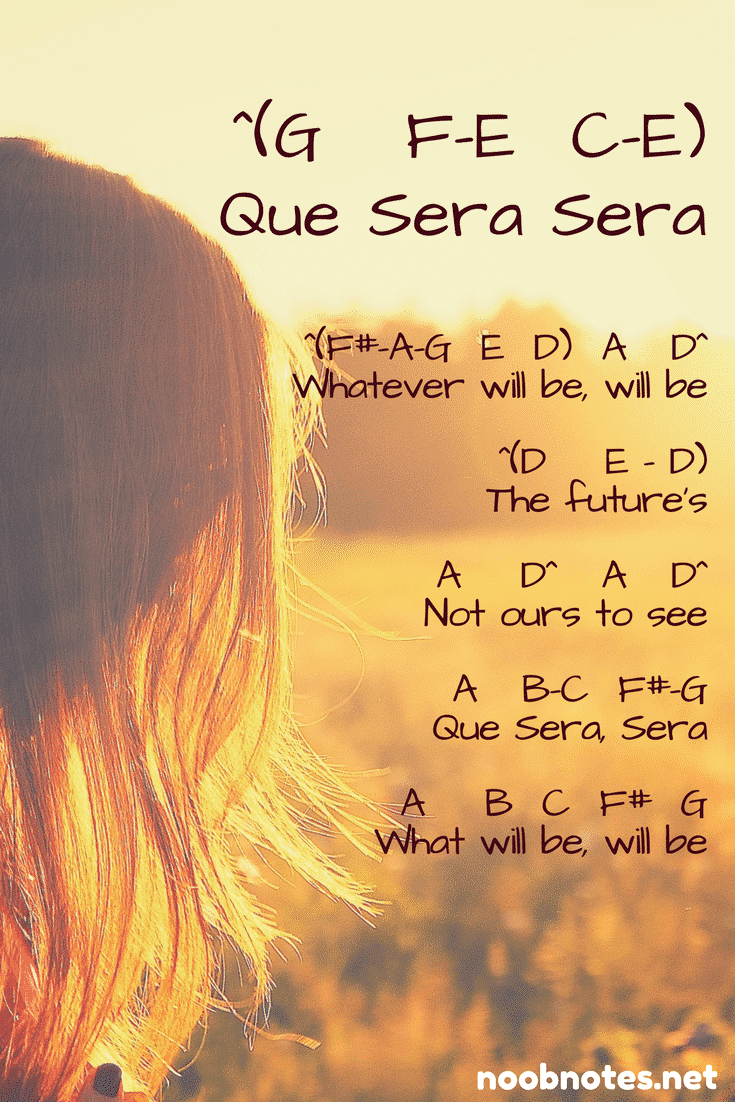 Que Sera Sera – Doris Day letter notes for beginners - music