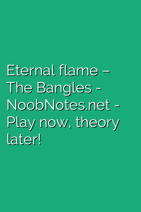 Eternal flame – The Bangles