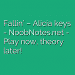 Fallin’ – Alicia keys