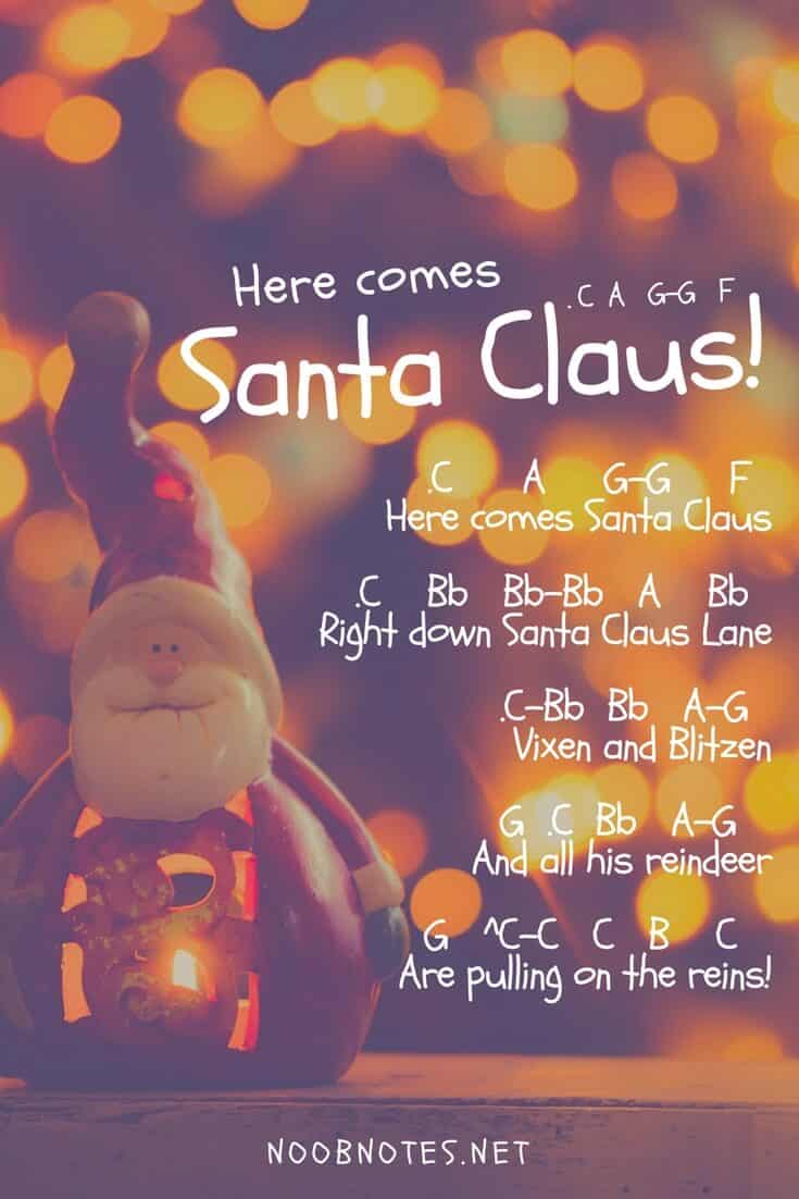 Here Comes Santa Claus Traditional Letter Notes For Beginners Music Notes For Newbies