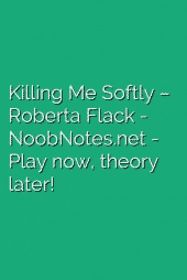 Killing Me Softly – Roberta Flack