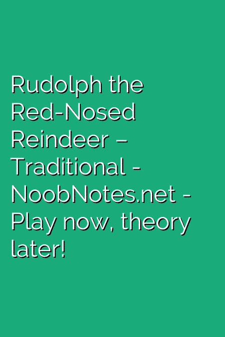 Rudolph the Red-Nosed Reindeer – Traditional