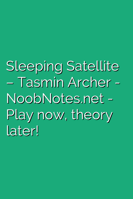 Sleeping Satellite – Tasmin Archer