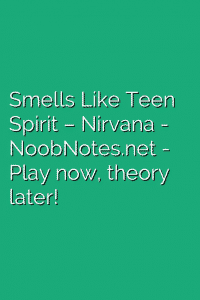 Smells Like Teen Spirit – Nirvana