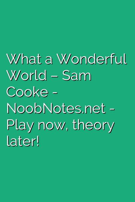 What a Wonderful World – Sam Cooke