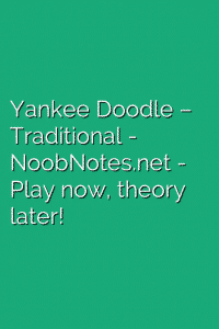 Yankee Doodle – Traditional