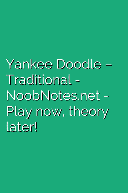 Yankee Doodle – Traditional