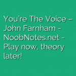 You’re The Voice – John Farnham