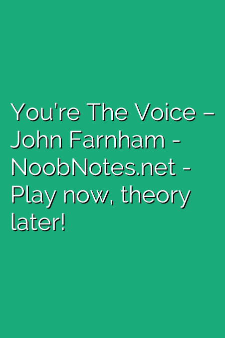 You’re The Voice – John Farnham