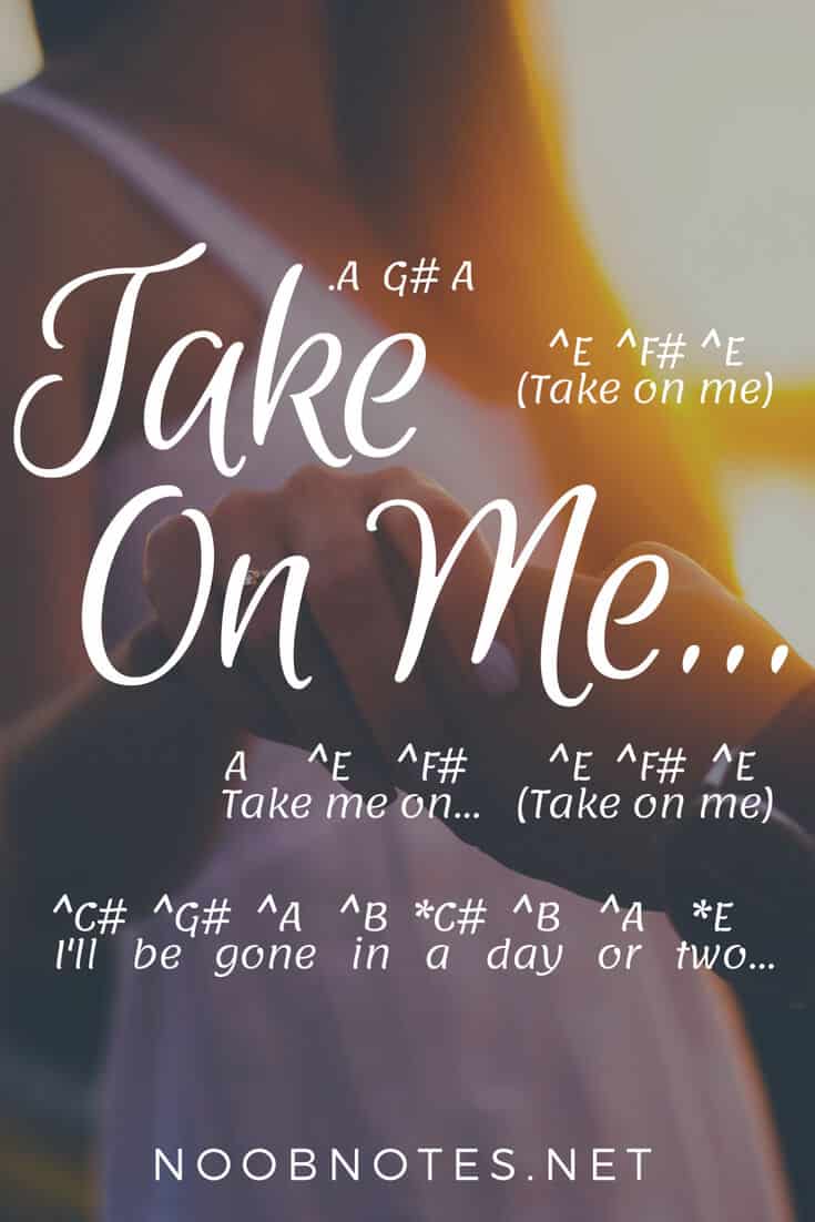 Take On Me A Ha Letter Notes For Beginners Music Notes For Newbies