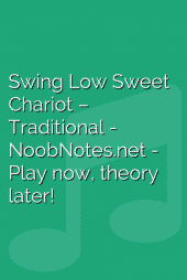 Swing Low Sweet Chariot – Traditional