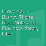 I Love You – Barney Theme