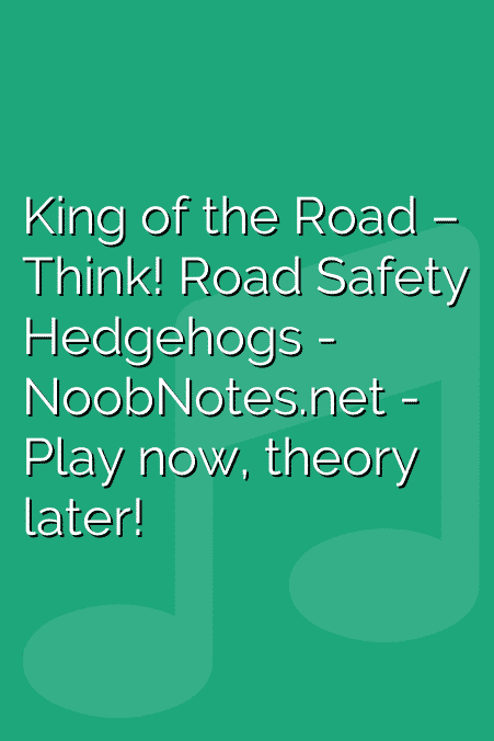King of the Road – Think! Road Safety Hedgehogs