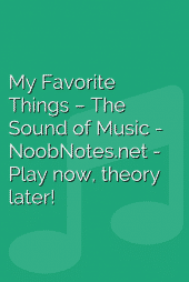 My Favorite Things – The Sound of Music