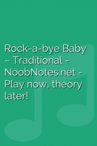 Rock-a-bye Baby – Traditional