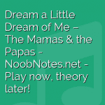 Dream a Little Dream of Me – The Mamas & the Papas
