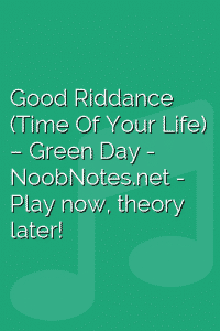 Good Riddance (Time Of Your Life) – Green Day