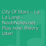 City Of Stars – La La Land