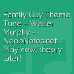 Family Guy Theme Tune – Walter Murphy