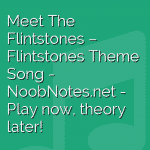 Meet The Flintstones – Flintstones Theme Song
