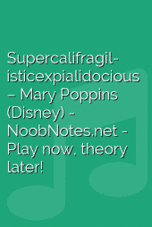 Supercalifragil- isticexpialidocious – Mary Poppins (Disney)
