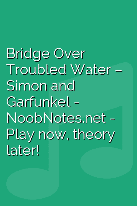 Bridge Over Troubled Water – Simon and Garfunkel