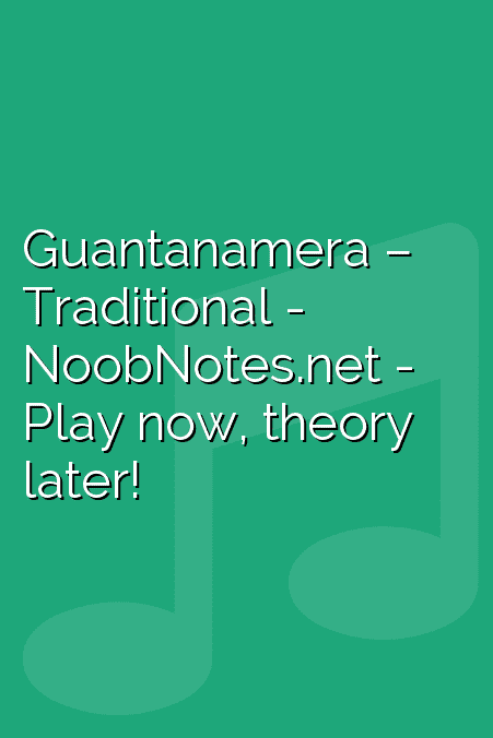 Guantanamera – Traditional