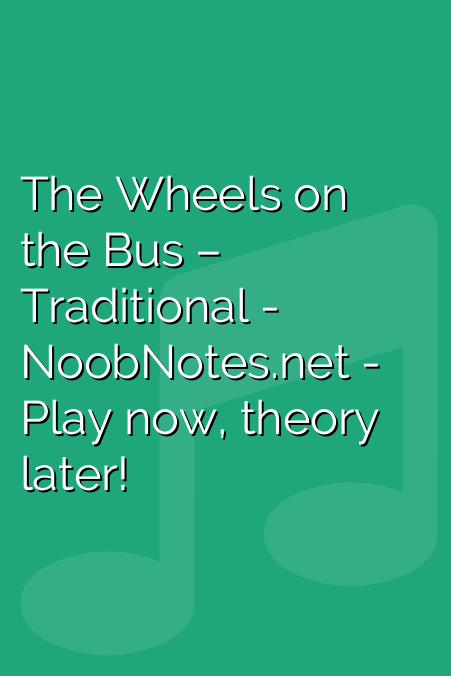 The Wheels on the Bus – Traditional