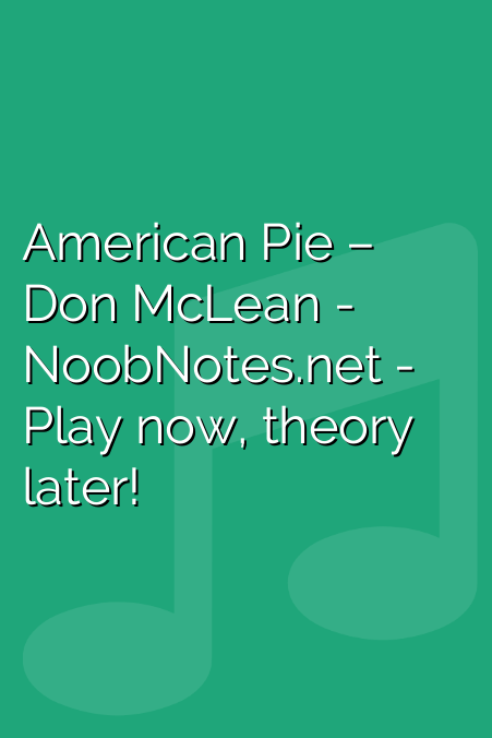 American Pie – Don McLean