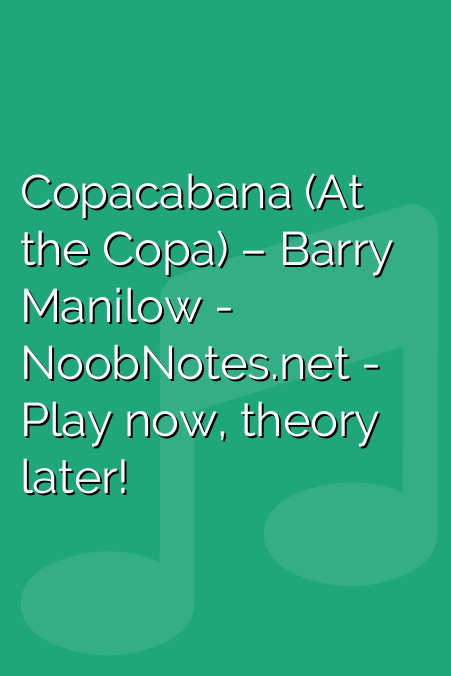 Copacabana (At the Copa) – Barry Manilow