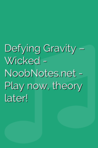 Defying Gravity – Wicked