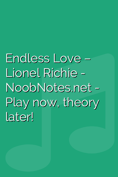 Endless Love – Lionel Richie