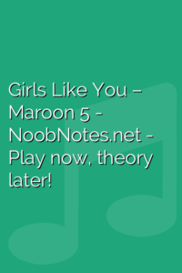 Girls Like You – Maroon 5