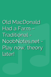 Old MacDonald Had a Farm – Traditional