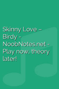 Skinny Love – Birdy