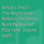 What’s This?! – The Nightmare Before Christmas