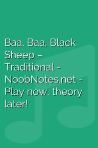 Baa, Baa, Black Sheep – Traditional