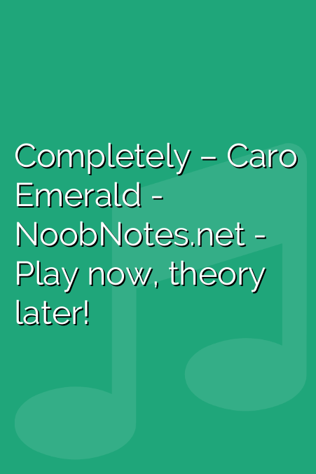 Completely – Caro Emerald