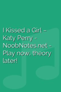 I Kissed a Girl – Katy Perry