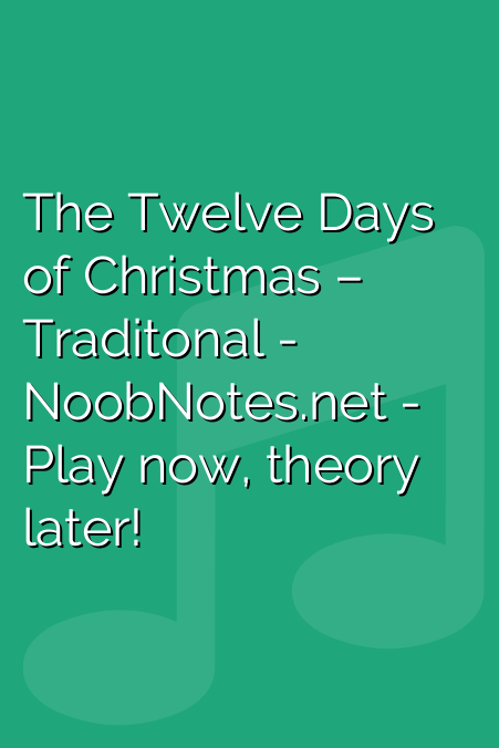 The Twelve Days of Christmas – Traditonal