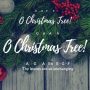 O Christmas Tree! - Traditional