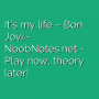 It's my life - Bon Jovi