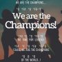 We are the Champions - Queen