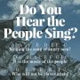 Do You Hear The People Sing? - Les Miserables