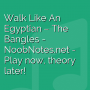 Walk Like An Egyptian - The Bangles