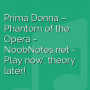 Prima Donna - Phantom of the Opera