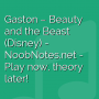Gaston - Beauty and the Beast (Disney)