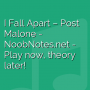 I Fall Apart - Post Malone