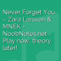 Never Forget You - Zara Larsson ft. MNEK