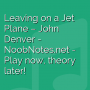 Leaving on a Jet Plane - John Denver